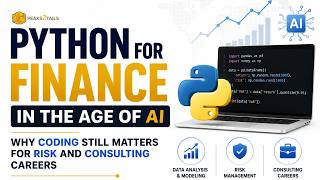 Python for Finance in the Age of AI: Why Coding Still Matters for Risk & Consulting Careers Part 1