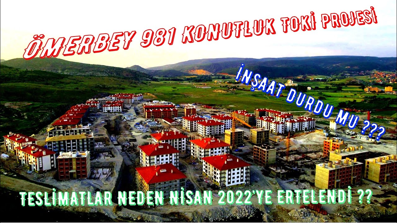 SON DAKİKA: İnşaat Çalışmaları Durdu Mu? Ömerbey 981 Konutluk TOKİ Projesi Son Durum-25 Haziran 2021