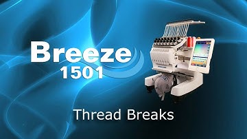 Highland Video Training Series - Thread Breaks on the Breeze 1501