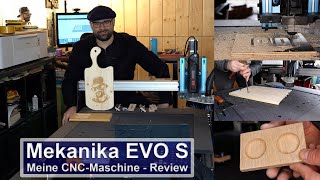 [Mekanika Evo S] Meine CNC-Maschine [Review][4K]