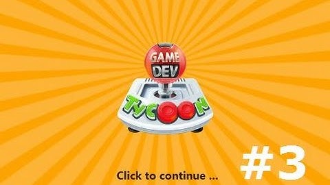 MOVING UP!!! | Game Dev Tycoon #3