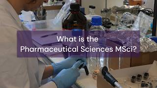 What is the Pharmaceutical Sciences MSci