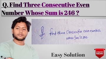 How to find Three Consecutive Even Number Whose sum is 246 ? In Hindi || class 8th ||