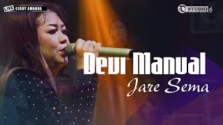 DEVI MANUAL II JARE SEMA II LIVE MUSIC CERI AMANDA