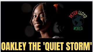 DEJANAE OAKLEY COULD BE A 'QUIET STORM' !!!