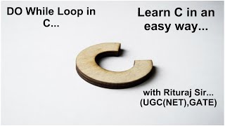 Learn  C Lecture 17: Do While loop in C programming language