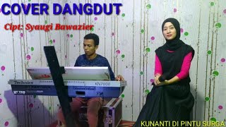 KUNANTI DI PINTU SURGA - NADA SORAYA || COVER SUCI AGUSTIN FEAT MY TRIP MUSIK || LAGU DANGDUT