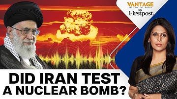 Was Iran’s Earthquake a Nuclear Test? Suspicions Amid Rising Tensions | Vantage with Palki Sharma
