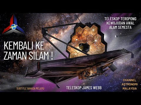 Cara Saintis Mencerap Alam Semesta Menerusi Teleskop James Webb