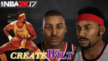 NBA2K17 How To Create Wilt Chamberlain MyPlayer MyCareer