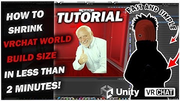 How To Lower The Build Size of Your VRChat World in less than 2 Minutes! | Unity Tutorial