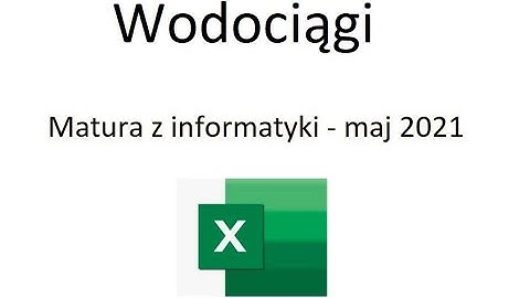 Wodociągi - zadanie z matury z informatyki w zakresie rozszerzonym z roku 2021