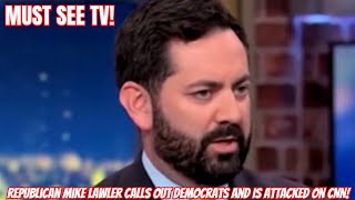 Republican Mike Lawler Calls Out Democrats And Is Attacked On CNN!