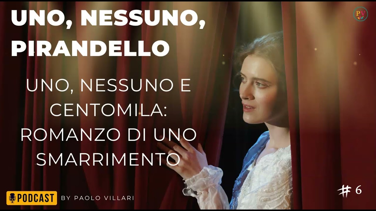 Uno, nessuno e centomila: romanzo di uno smarrimento.