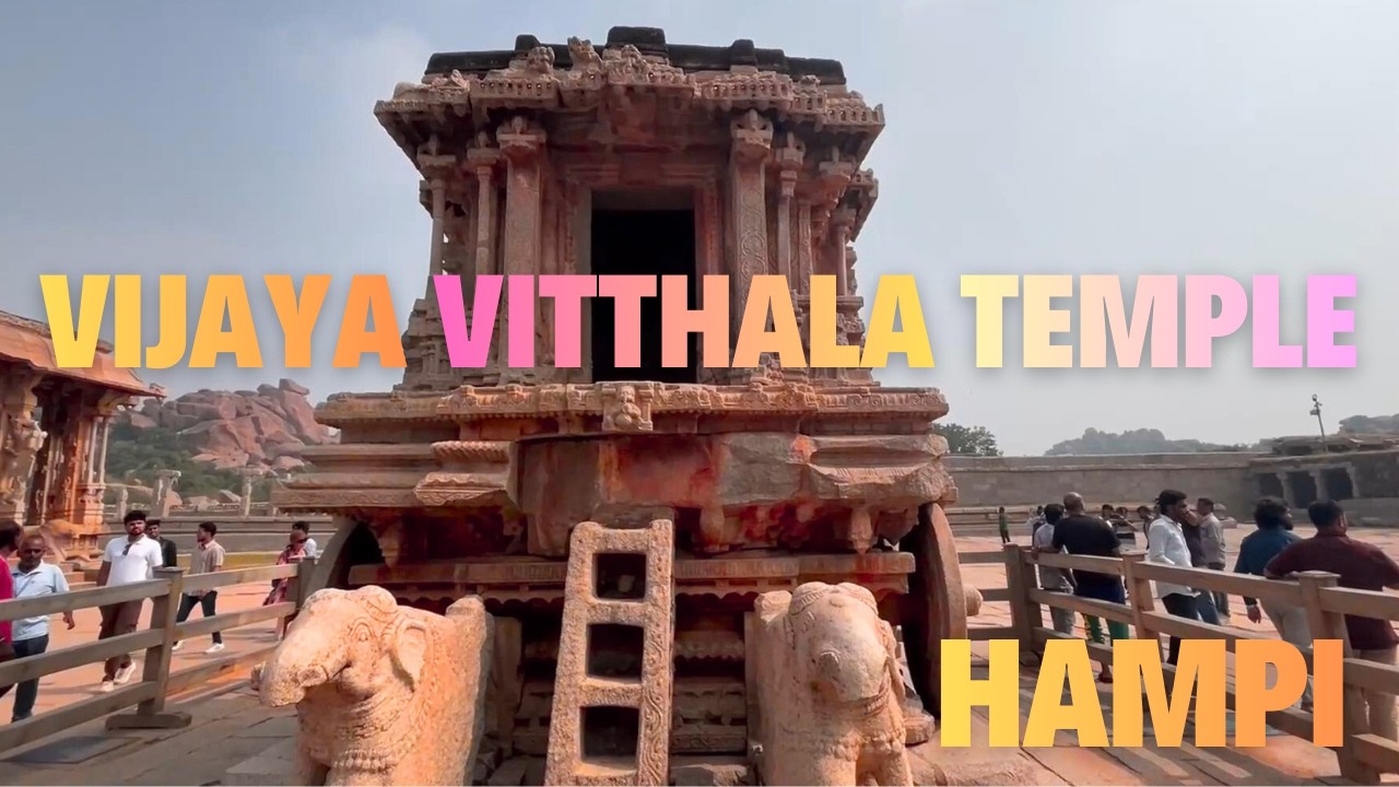 Shree Vijaya Vittala Temple | The Musical Pillars Of Hampi | Stone Chariot In Hampi | Karnataka