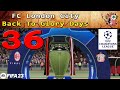 FC London City - Back to Glory Days - Champions League Final - 2027/28 - FIFA 23