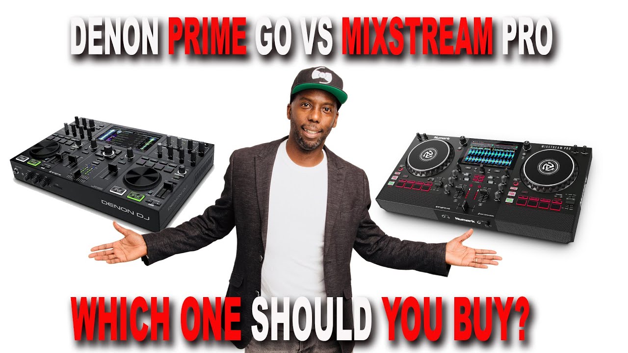 Numark Mixstream Pro Vs Denon Prime Go WHICH ONE SHOULD YOU BUY 