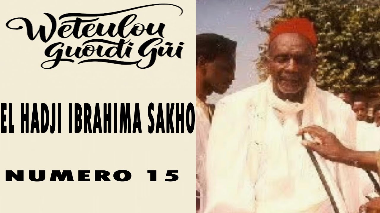 🔴 [GAMOU] EL HADJI IBRAHIMA SAKHO RTA