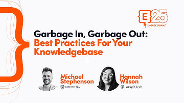 Garbage In, Garbage Out: Best Practices For Your Knowledge Base