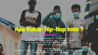 Vando Rap - Apa Kabar Hip-Hop Indo ???? (Official Music Video)