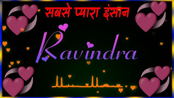 Ravindra name art video ll Ravindra whatsapp status video ll Ravindra is my lover #ravindra_ranjan