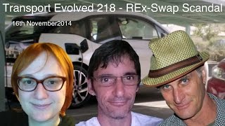 Transport Evolved News Panel Talk Show 218: REx-Swap Scandal