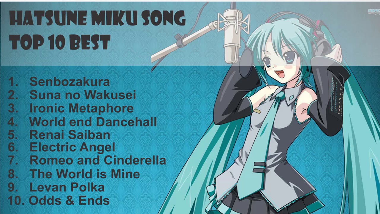 Hatsune Miku Top 10 Music 1 YouTube