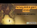 Improve your English by stories | A beautiful story, * LEVEL1*.the boy and a giant#listentostories