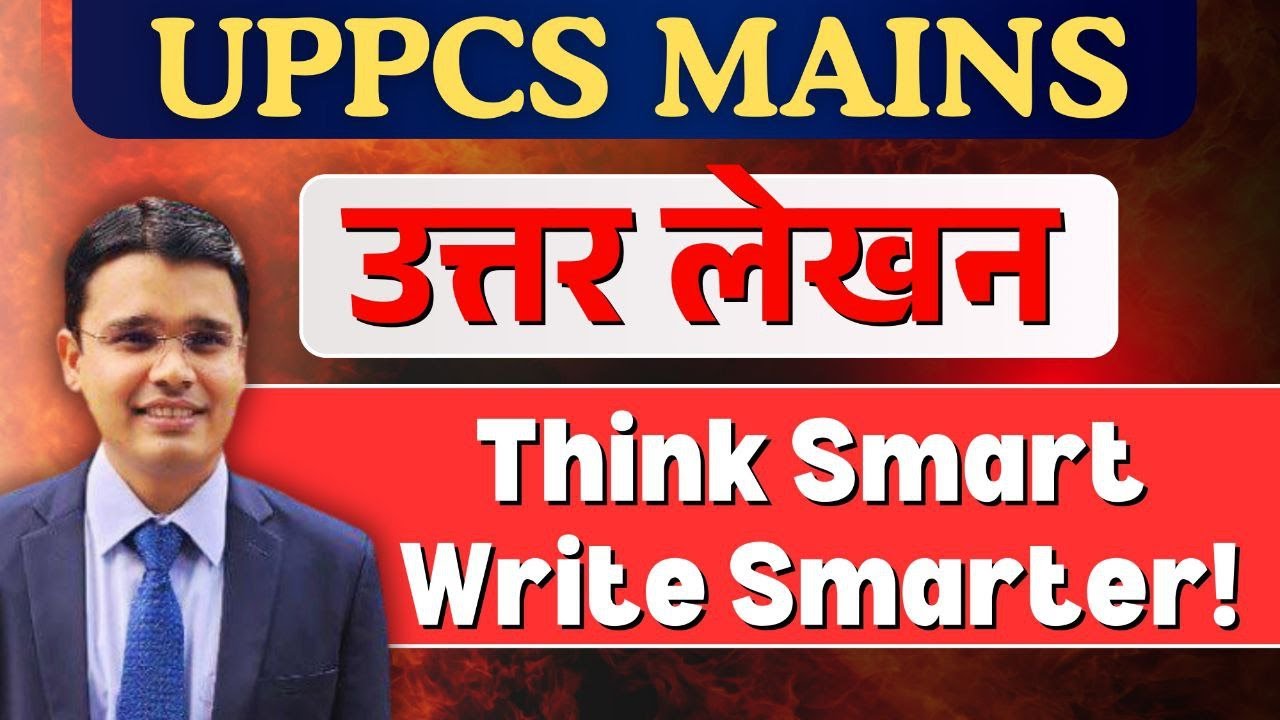 🔴LIVE : UPPCS MAINS उत्तर लेखन Think Smart Write Smarter! 