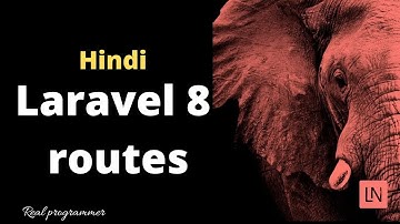 Laravel 8 routes in hindi (Laravel 8 Tutorial)