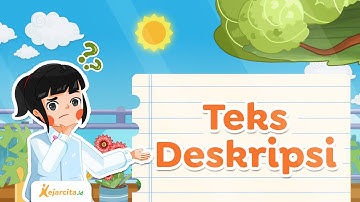 Teks Deskripsi | Bahasa Indonesia SMP