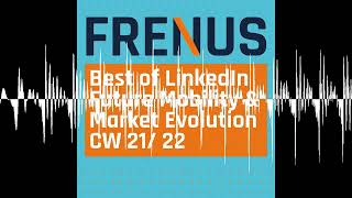Best of LinkedIn: Future Mobility & Market Evolution CW 21/ 22
