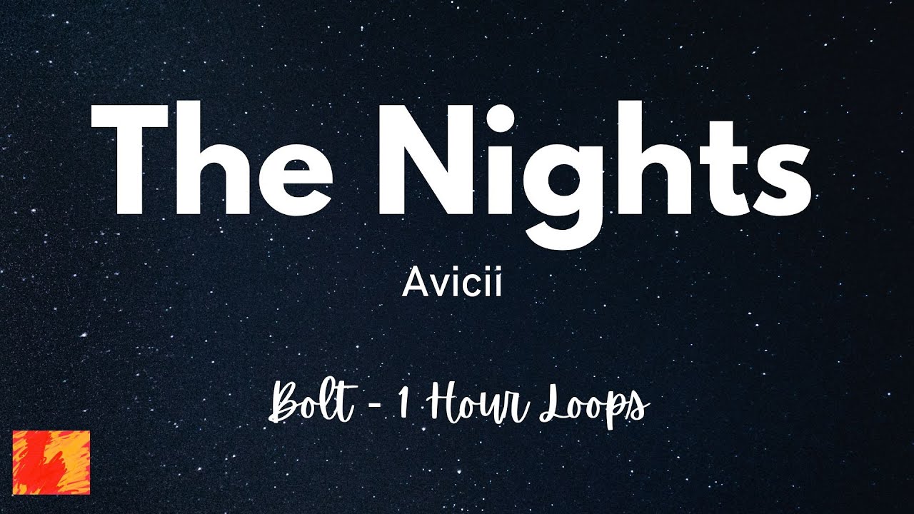 The Nights Avicii 1 Hour Lyrics YouTube