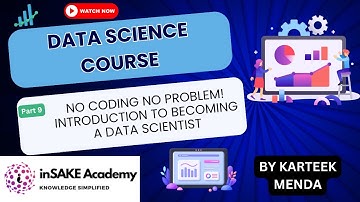 9 No Coding No Problem! Introduction to Becoming a Data Scientist