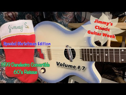 Classic | Vintage Guitar Week | Vol. 7 | 1999 Danelectro Convertible Reissue