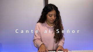 Video thumbnail of "Cante al Señor | Cover"