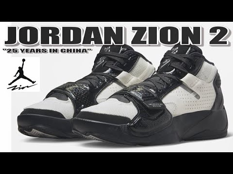 Jordan Zion 2 '25 Years in China' - DETAILED LOOK! - YouTube Jordan Zion 2 '25 Years in China' - DETAILED LOOK! - YouTube