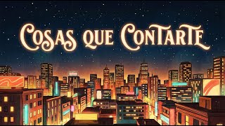 Plaf - Cosas Que Contarte Version 2025