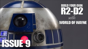 Build Your Own R2-D2 - Issue 9 - Projector Lens and Dome Frames