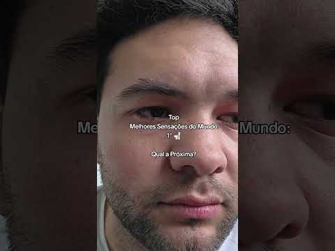 As melhores sensações que existem