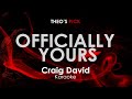 Officially Yours Craig David Karaoke mp3