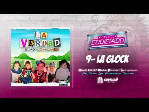 La Glock - Grupo Codiciado