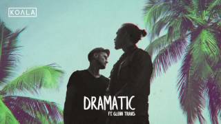 NAKED KOALA - Dramatic ft. Glenn Travis (Official Audio)
