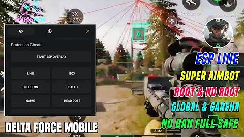 DELTA FORCE MOD MENU|| HACK CHEAT DELTA FORCE MOBILE AIMBOT SCRIFT LUA FILE | DFM GLOBAL MOD 2025