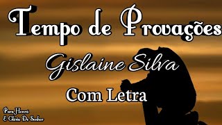 TEMPO DE PROVAÇÕES - GISLAINE SILVA - 《 LEGENDADO 》