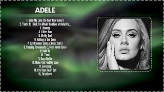 Adele -  Greatest Hits Full Album ~ Music Mix Playlist 2024