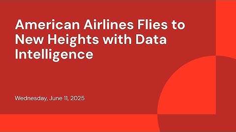American Airlines Flies to New Heights with Data Intelligence