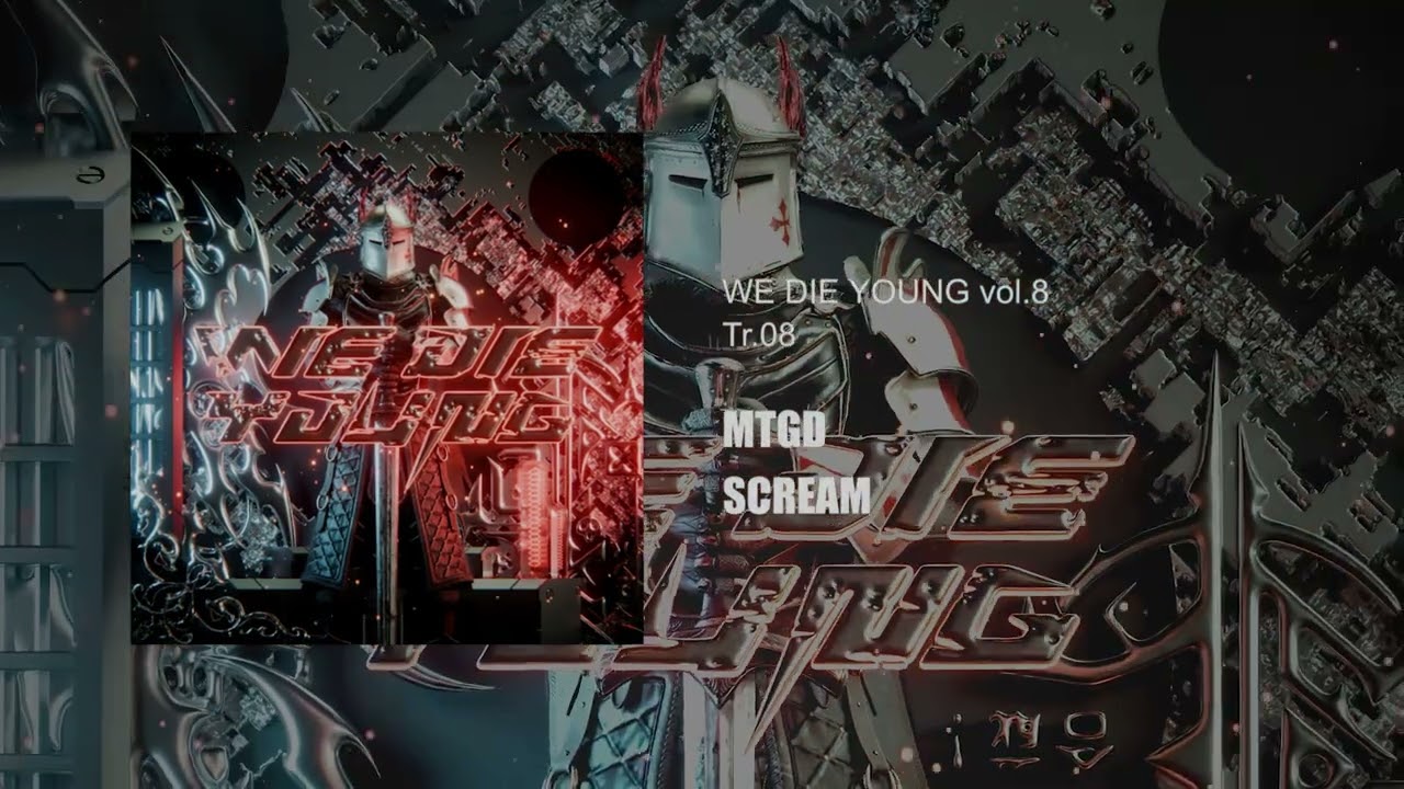 Watch MTGD - SCREAM【WE DIE YOUNG vol.8】 on YouTube Watch MTGD - SCREAM【WE DIE YOUNG vol.8】 on YouTube