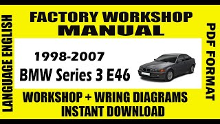 BMW Series 3 E46 1998-2007 Manual Service Repair