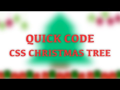 Quick Code - CSS Christmas Tree